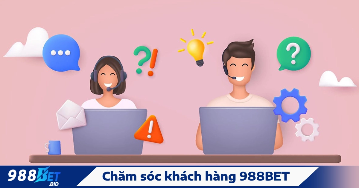 TRANG CHỦ 27 Dịch vụ chăm sóc khách hàng 24/7 tại 988BET